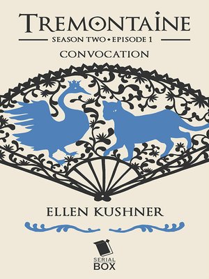 cover image of Convocation (Tremontaine Season 2 Episode 1)